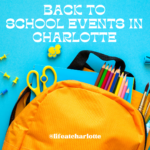 Back to school Events in charlotte
